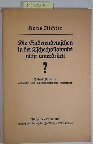 Die Sudetendeutschen in der Tschechoslowakei nicht unterdrückt? Tschechoslowaken Antworten der ts...