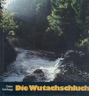 Die Wutachschlucht. Bilder einer Urlandschaft.