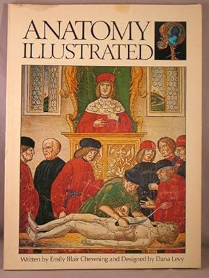 Seller image for Anatomy Illustrated. for sale by Bucks County Bookshop IOBA