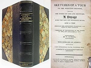 SKETCHES OF A TOUR TO THE WESTERN COUNTRY, THROUGH THE STATES OF OHIO AND KENTUCKY, A VOYAGE DOWN...