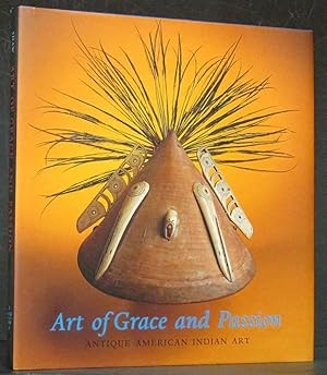 Art of Grace and Passion: Antique American Indian Art