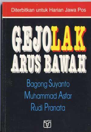 Seller image for Gejolak Arus Bawah, 1988-1993 (Indonesian language edition) for sale by Cat's Cradle Books