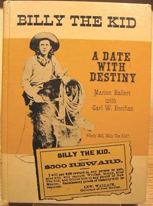 Immagine del venditore per Billy The Kid, A Date With Destiny venduto da K & B Books