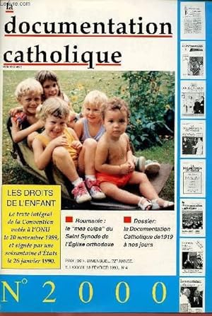 Seller image for LA DOCUMENTATION CATHOLIQUE N2000 - 72E ANNEE - N4 - 18 FEV 90 : Les droits de l'enfant : Le texte intgral de la Convention  l'ONU le 20 novembre 1989 / Roumanie : le "mea culpa" du Saint Synode de l'Eglise orthodoxe ,etc for sale by Le-Livre