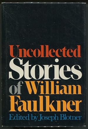 Seller image for Uncollected Stories of William Faulkner for sale by Evening Star Books, ABAA/ILAB