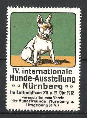 Seller image for Reklamemarke Nrnberg, IV. Int. Hunde-Ausstellung 1912, franzsische Bulldogge, grn for sale by Bartko-Reher
