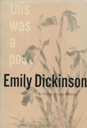 Seller image for This Was A Poet: A Critical Biography of Emily Dickinson for sale by Kenneth A. Himber