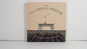 Seller image for The Willowdale Handcar: or the Return of the Black Doll for sale by Gene The Book Peddler