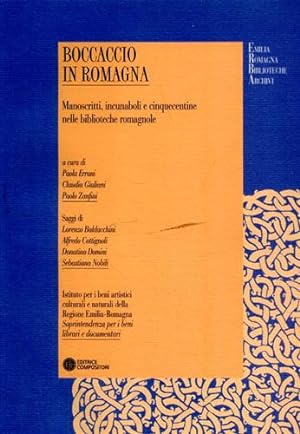 Seller image for Boccaccio in Romagna. Manoscritti, incunaboli e cinquecentine nelle biblioteche romagnole. for sale by FIRENZELIBRI SRL