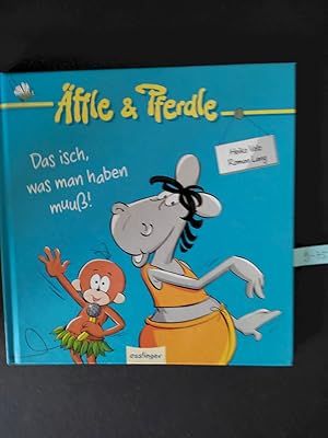 Äffle & Pferdle; Teil: Das isch, was man haben muuß!