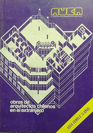 AUCA N° 41. Abrill 1981. Revista de Arquitectura - Urbanismo - Construcción - Arte. Revista espec...