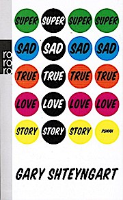 Imagen del vendedor de Super Sad True Love Story Roman a la venta por Schrmann und Kiewning GbR