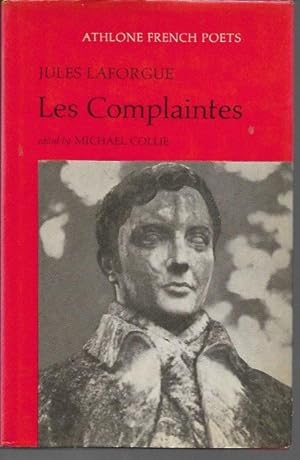 Les Complaintes (Athlone French Poets)