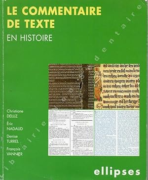 Image du vendeur pour Le commentaire de texte en Histoire. mis en vente par ARTLINK