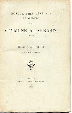 Seller image for Monographie gnrale et Agricole de la Commune de Jarnioux for sale by ARTLINK