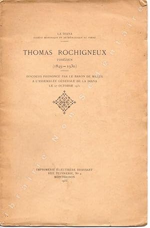 Bild des Verkufers fr Thomas Rochigneux Forzien ( 1849-1930 ) Discours prononc par le baron de Meaux A l'assemble de La Diana le 27 octobre 1931. zum Verkauf von ARTLINK