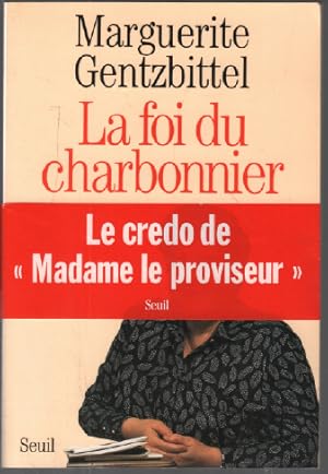 La Foi Du Charbonnier