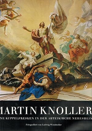 Seller image for Martin Knoller. Seine Kuppelfresken in der Abteikirche Neresheim for sale by Paderbuch e.Kfm. Inh. Ralf R. Eichmann