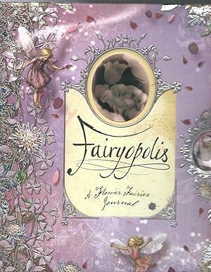 Fairyopolis: A Flower Fairies Journal