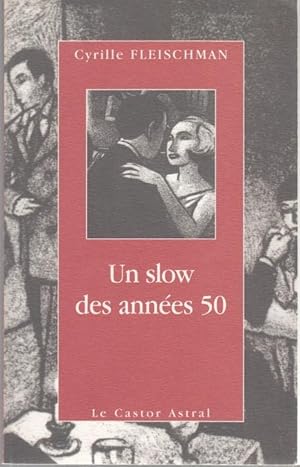 Seller image for Un slow des annes 50 for sale by Graphem. Kunst- und Buchantiquariat