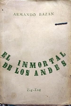 El inmortal de Los Andes ( José de San Martín )