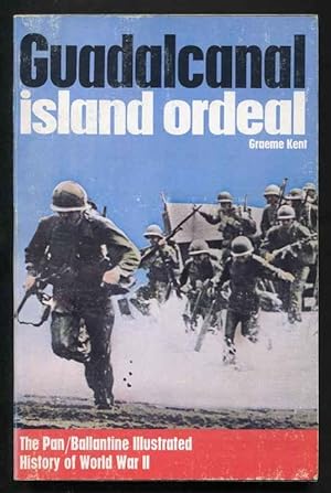 GUADALCANAL - Island Ordeal