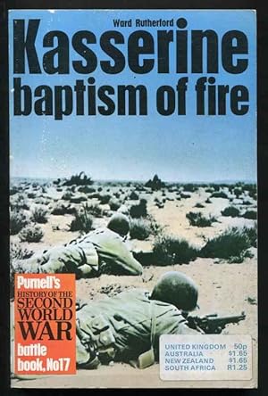 KASSERINE : BAPTISM OF FIRE