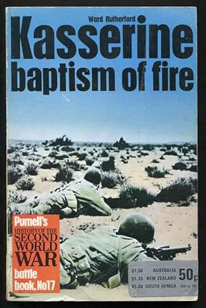 KASSERINE : BAPTISM OF FIRE