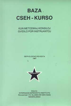 Baza Cseh-Kurso; Kun Metodikaj Konsiloj Gvidilo Por Instruantoj (Sepa Eldono Reviziita 1987)