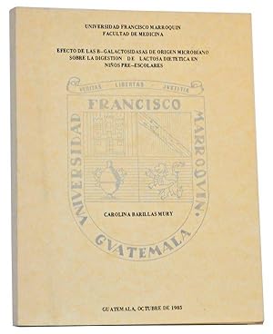 Efecto de las B-Galactosidasas de Origen Microbiano sobre la Digestion de Lactosa Dietetica en Ni...