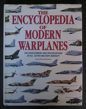Seller image for The Encyclopedia of Modern Warplanes: The Development and Specifications of All Active Military Aircraft for sale by Goulds Book Arcade, Sydney
