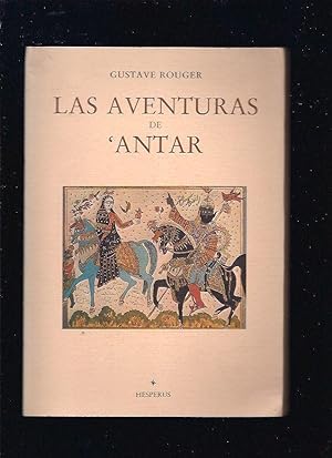 Imagen del vendedor de AVENTURAS DE ANTAR - LAS a la venta por Desvn del Libro / Desvan del Libro, SL