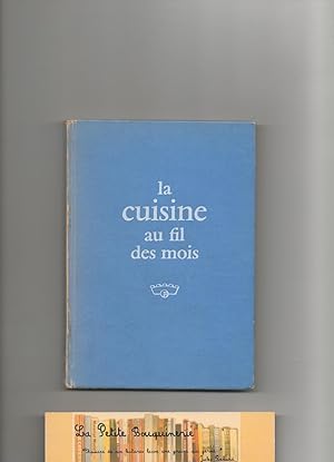 Seller image for La cuisine au fil des mois for sale by La Petite Bouquinerie