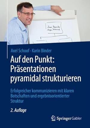 Imagen del vendedor de Auf den Punkt: Prsentationen pyramidal strukturieren a la venta por Rheinberg-Buch Andreas Meier eK