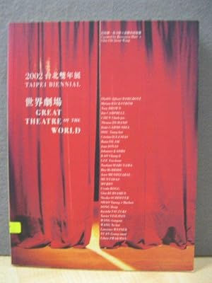 Bild des Verkufers fr Taipei Biennial: Great Theatre of the World zum Verkauf von PsychoBabel & Skoob Books