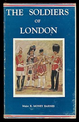 Imagen del vendedor de THE SOLDIERS OF LONDON. IMPERIAL SERVICES LIBRARY VOLUME VI. a la venta por Capricorn Books