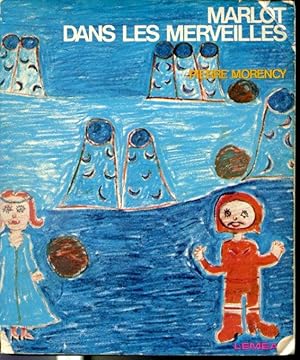 Bild des Verkufers fr Marlot dans les merveilles - Thtre pour enfants zum Verkauf von Librairie Le Nord