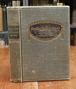 Dreißig (30) Jahre Hofdame, 1870-1900. 2. Auflage.