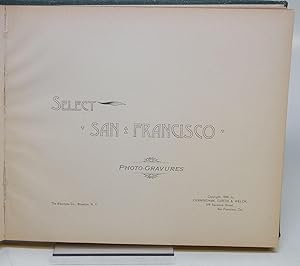 Select San Francisco; Photo-Gravures