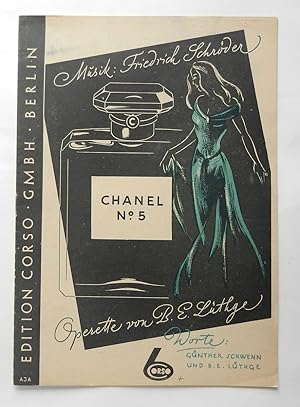 Seller image for Chanel No. 5 . Operette von B. E. Lthge. for sale by Buch- und Kunst-Antiquariat Flotow GmbH