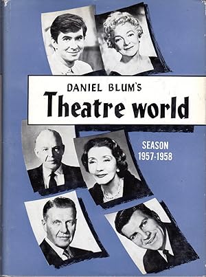 Imagen del vendedor de Daniel Blum's Theatre World, Season 1957-1958. (Volume 14 in Series) a la venta por Dorley House Books, Inc.