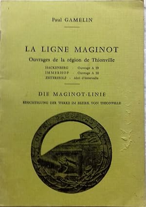 Imagen del vendedor de LA LIGNE MAGINOT Hackenberg - Immerhof - Zeiterholz a la venta por Victor76