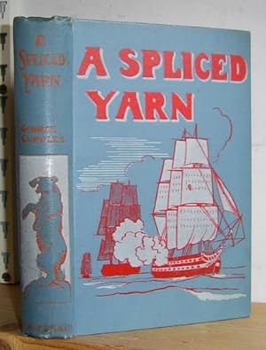 A Spliced Yarn Some Strands from the Life of Bill Bullen (1899)