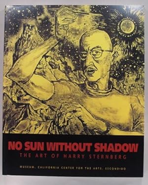 No sun without shadow: the art of Harry Sternberg. [By] Ellen Fleurov