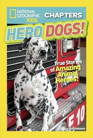 Seller image for National Geographic Kids Chapters: Hero Dogs (Paperback) for sale by Grand Eagle Retail