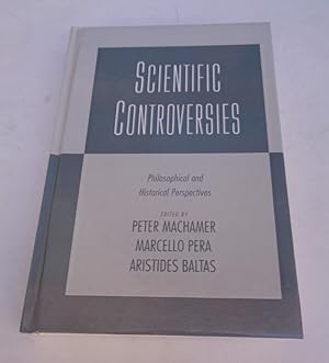 Immagine del venditore per Scientific Controversies. Philosophical and Historical Perspectives. venduto da Der Buchfreund