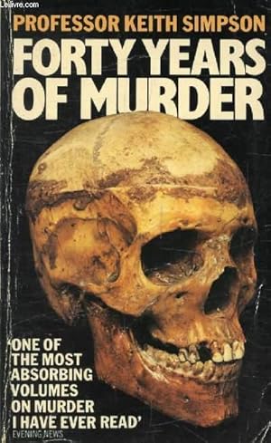 Bild des Verkufers fr FORTY YEARS OF MURDER zum Verkauf von Le-Livre