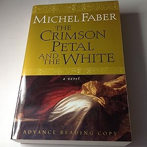 The Crimson Petal and the White-Advance Reading Copy