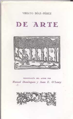 De Arte; Presentacion Del Autor Por Manuel Dominguez y Juan E. O'Leary