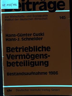 Betriebliche Vermögensbeteiligung : Bestandsaufnahme 1986. Beiträge zur Wirtschafts- und Sozialpo...